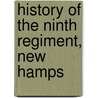 History Of The Ninth Regiment, New Hamps door Lord/