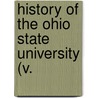 History Of The Ohio State University (V. by Ohio State University