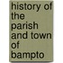 History Of The Parish And Town Of Bampto