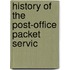 History Of The Post-Office Packet Servic
