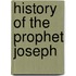 History Of The Prophet Joseph