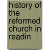History Of The Reformed Church In Readin door Daniel Miller