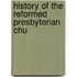 History Of The Reformed Presbyterian Chu