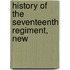 History Of The Seventeenth Regiment, New