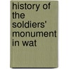 History Of The Soldiers' Monument In Wat by Joseph Anderson
