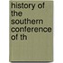 History Of The Southern Conference Of Th