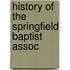 History Of The Springfield Baptist Assoc