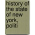History Of The State Of New York, Politi