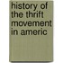 History Of The Thrift Movement In Americ