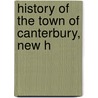 History Of The Town Of Canterbury, New H door James Otis Lyford