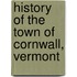 History Of The Town Of Cornwall, Vermont