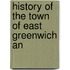 History Of The Town Of East Greenwich An