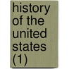 History Of The United States (1) door Elisha Benjamin Andrews