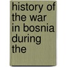 History Of The War In Bosnia During The door Ͽ