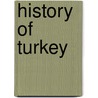 History Of Turkey door Alphonse De Lamartine
