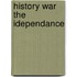 History War The Idependance