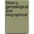 History, Genealogical And Biographical