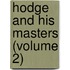 Hodge And His Masters (Volume 2)