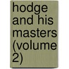 Hodge And His Masters (Volume 2) by John Richard Jefferies