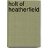 Holt Of Heatherfield