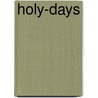 Holy-Days door J.R.S. Clifford