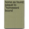 Home As Found; Sequel To "Homeward Bound by James Fennimore Cooper