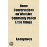 Home Conversations On What Are Commonly by Books Group