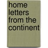 Home Letters From The Continent door Josiah Letchworth