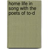 Home Life In Song With The Poets Of To-D door Anson Davies Fitz Randolph
