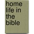 Home Life In The Bible