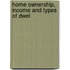 Home Ownership, Income And Types Of Dwel
