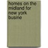 Homes On The Midland For New York Busine