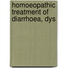 Homoeopathic Treatment Of Diarrhoea, Dys door Benjamin Franklin Joslin
