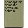 Homoepathic Domestic Physician, Containi door Joseph Hippolyt Pulte