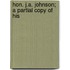 Hon. J.A. Johnson; A Partial Copy Of His