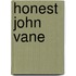 Honest John Vane