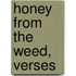 Honey From The Weed, Verses