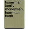 Honeyman Family (Honeyman, Honyman, Hunn by Unknown Author