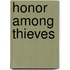 Honor Among Thieves