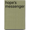 Hope's Messenger by Gabrielle Emilie Snow Jackson