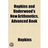 Hopkins And Underwood's New Arithmetics.
