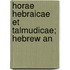 Horae Hebraicae Et Talmudicae; Hebrew An
