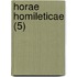Horae Homileticae (5)