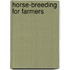 Horse-Breeding For Farmers