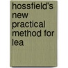 Hossfield's New Practical Method For Lea door Rappoport