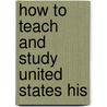 How To Teach And Study United States His door John Trainer