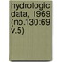 Hydrologic Data, 1969 (No.130:69 V.5)