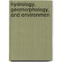 Hydrology, Geomorphology, And Environmen