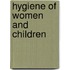 Hygiene Of Women And Children