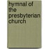 Hymnal Of The Presbyterian Church